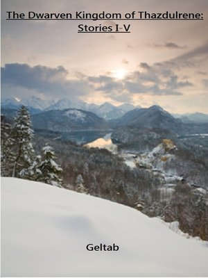 cover image of The Dwarven Kingdom of Thazdulrene